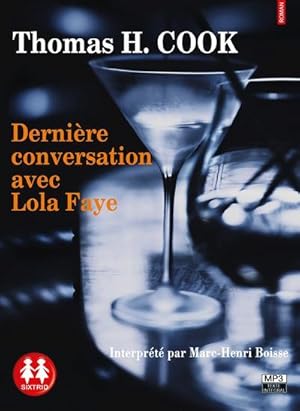 Bild des Verkufers fr dernire conversation avec Lola Faye zum Verkauf von Chapitre.com : livres et presse ancienne