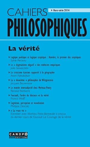 CAHIERS PHILOSOPHIQUES N.HS/2014 ; la vérité