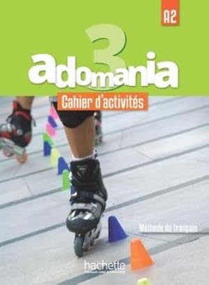 ADOMANIA 3 : cahier d'activités + CD audio