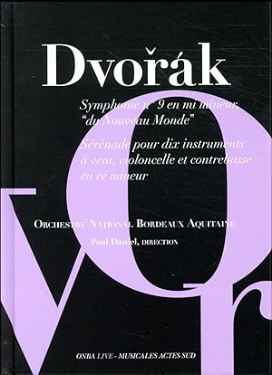 Dvorak ; symphonie n°9 du Nouveau Monde ; Sérénade