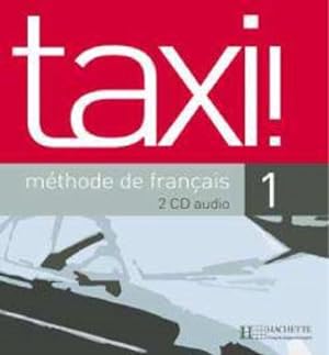 Taxi ! 1 - Cd Audio Classe (X2)