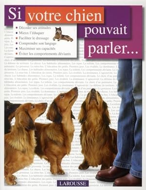 Si votre chien pouvait parler