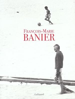 Seller image for francois-marie banier for sale by Chapitre.com : livres et presse ancienne