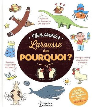 mon premier Larousse des pourquoi ?