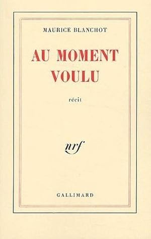 Image du vendeur pour au moment voulu mis en vente par Chapitre.com : livres et presse ancienne