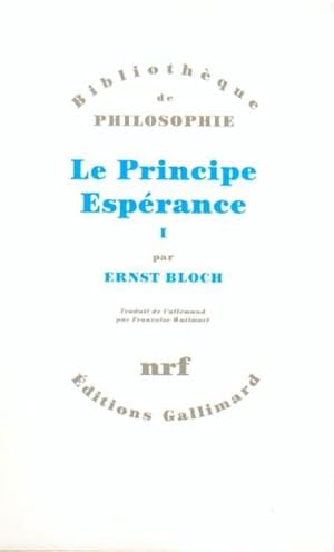 Le principe espérance. 1. Le principe espérance. Parties I, II, III. Volume : 1