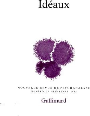 nouvelle revue de psychanalyse n.27 : idéaux