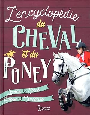 Imagen del vendedor de l'encyclopdie Larousse du cheval et du poney a la venta por Chapitre.com : livres et presse ancienne