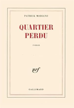 Image du vendeur pour Quartier perdu mis en vente par Chapitre.com : livres et presse ancienne