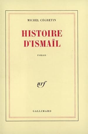 Seller image for Histoire d'Ismal for sale by Chapitre.com : livres et presse ancienne