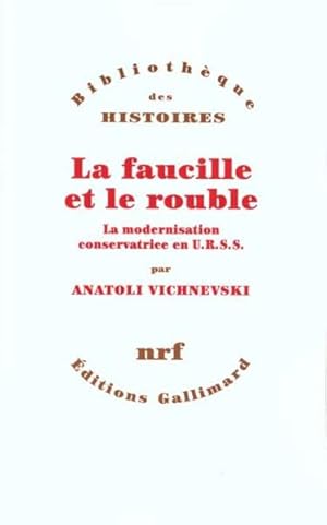 Immagine del venditore per La faucille et le rouble venduto da Chapitre.com : livres et presse ancienne