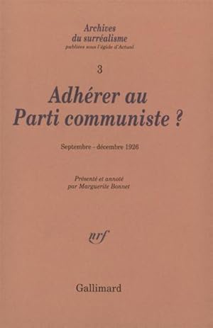 Seller image for Adhrer au Parti communiste ? for sale by Chapitre.com : livres et presse ancienne