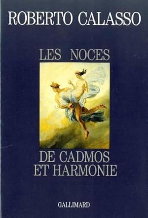 Seller image for Les noces de Cadmos et Harmonie for sale by Chapitre.com : livres et presse ancienne