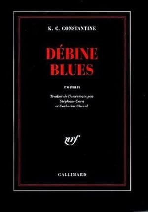 Bild des Verkufers fr Dbine blues zum Verkauf von Chapitre.com : livres et presse ancienne