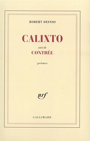 Seller image for calixto ; contre for sale by Chapitre.com : livres et presse ancienne