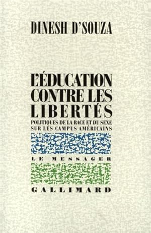 Seller image for L'ducation contre les liberts for sale by Chapitre.com : livres et presse ancienne