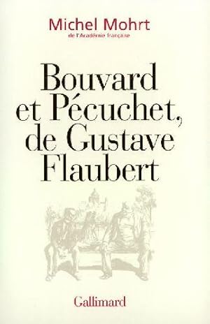 Image du vendeur pour Bouvard et Pcuchet de Gustave Flaubert mis en vente par Chapitre.com : livres et presse ancienne