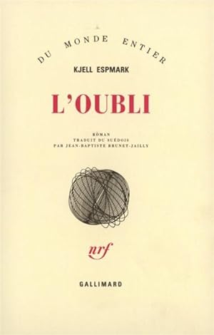 Seller image for L'Oubli for sale by Chapitre.com : livres et presse ancienne