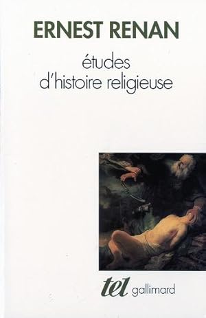 Etudes d'histoire religieuse. suivi de Nouvelles études d'histoire religieuse