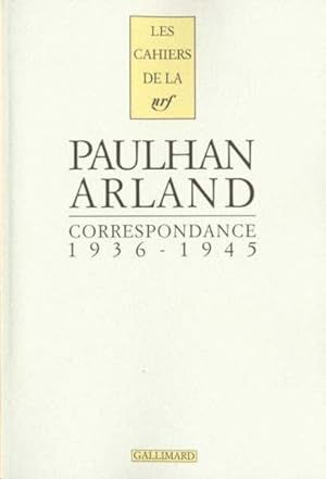 Cahiers Jean Paulhan. 10. Correspondance. 1936-1945