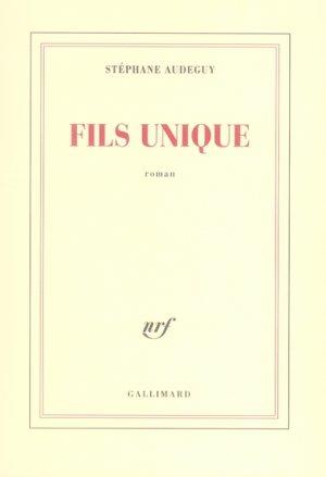 Image du vendeur pour Fils unique mis en vente par Chapitre.com : livres et presse ancienne