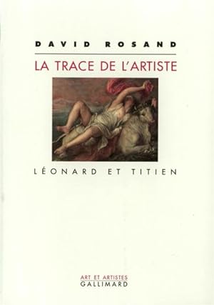 Seller image for La trace de l'artiste for sale by Chapitre.com : livres et presse ancienne