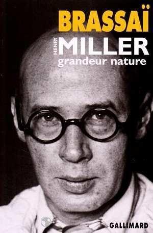 Image du vendeur pour Henry Miller, grandeur nature. 1. Henry Miller, grandeur nature mis en vente par Chapitre.com : livres et presse ancienne