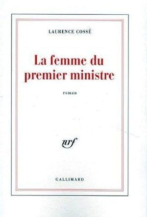 Image du vendeur pour La femme du premier ministre mis en vente par Chapitre.com : livres et presse ancienne