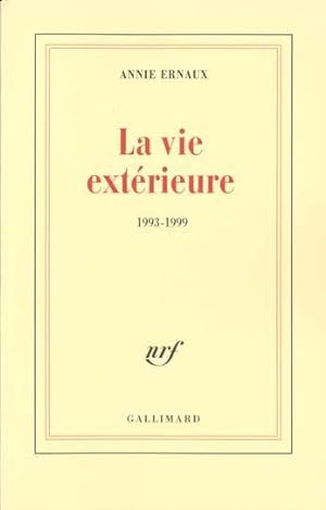 Immagine del venditore per La vie extrieure venduto da Chapitre.com : livres et presse ancienne