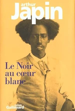 Le Noir au coeur blanc