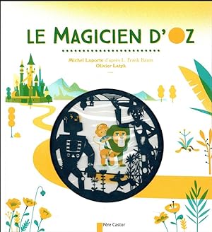 Bild des Verkufers fr le magicien d'Oz zum Verkauf von Chapitre.com : livres et presse ancienne