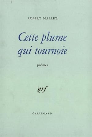 Image du vendeur pour Cette plume qui tournoie mis en vente par Chapitre.com : livres et presse ancienne