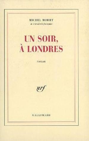 Image du vendeur pour Un soir,  Londres mis en vente par Chapitre.com : livres et presse ancienne