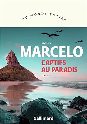 captifs au paradis