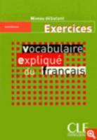 Immagine del venditore per Vocabulaire explique du francais debutant exercices venduto da Chapitre.com : livres et presse ancienne