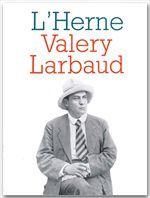 Seller image for Valry Larbaud for sale by Chapitre.com : livres et presse ancienne