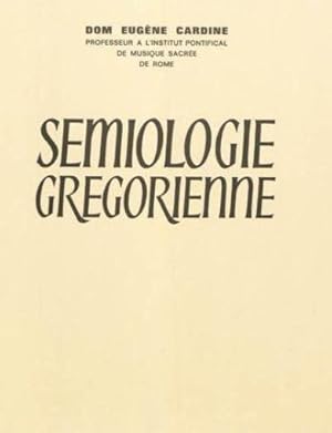 Image du vendeur pour semiologie gregorienne mis en vente par Chapitre.com : livres et presse ancienne