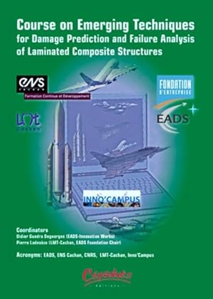 Course on emerging techniques for damage prediction and failure analysis of laminated composite s...