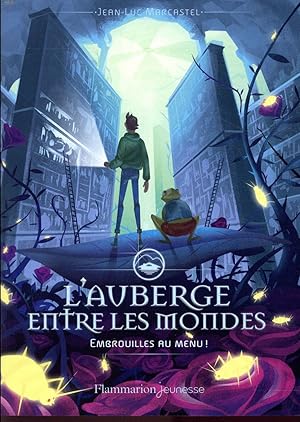 Bild des Verkufers fr l'auberge entre les mondes Tome 2 : embrouilles au menu ! zum Verkauf von Chapitre.com : livres et presse ancienne