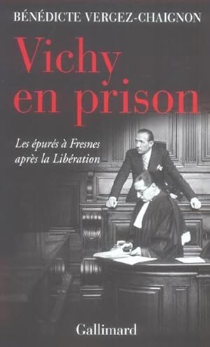 Image du vendeur pour Vichy en prison mis en vente par Chapitre.com : livres et presse ancienne