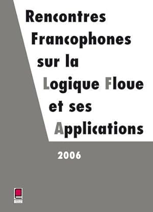 Rencontres francophones sur la logique floue et ses applications