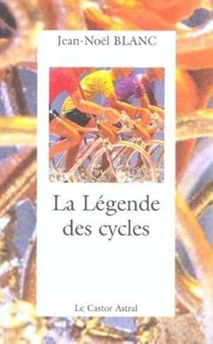 La légende des cycles