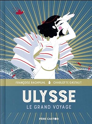 Ulysse. le grand voyage