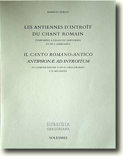 les antiennes d'introits du chant romain comparées à celles du grégorien et de l'ambrosien