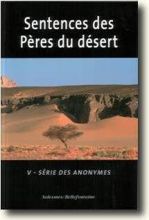 sentences des pères du désert t.5 ; série des anonymes