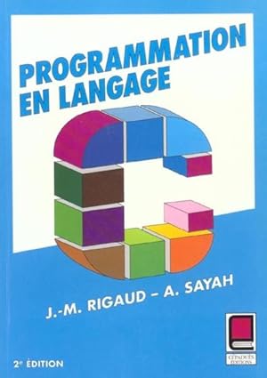 Image du vendeur pour Programmation en langage C mis en vente par Chapitre.com : livres et presse ancienne