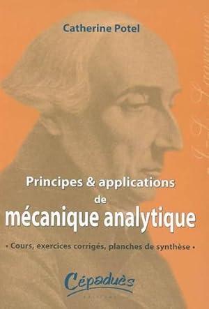 Principes et applications de mécanique analytique