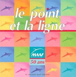 Le point et la ligne. MAAF assurances, 50 ans