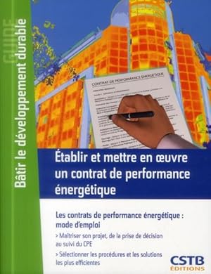 établir et mettre en oeuvre un contrat de performance énergétique