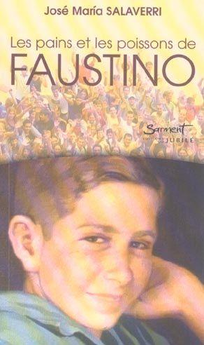 Les pains et les poissons de Faustino